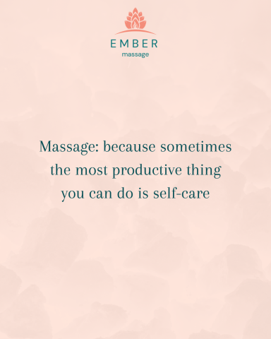 Instagram posts of Ember Massage Self care is productivity
